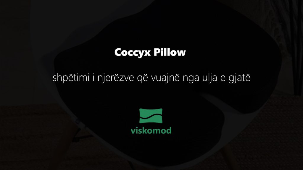 Coccyx Pillow – shpëtimi i njerëzve që vuajnë nga ulja e gjatë