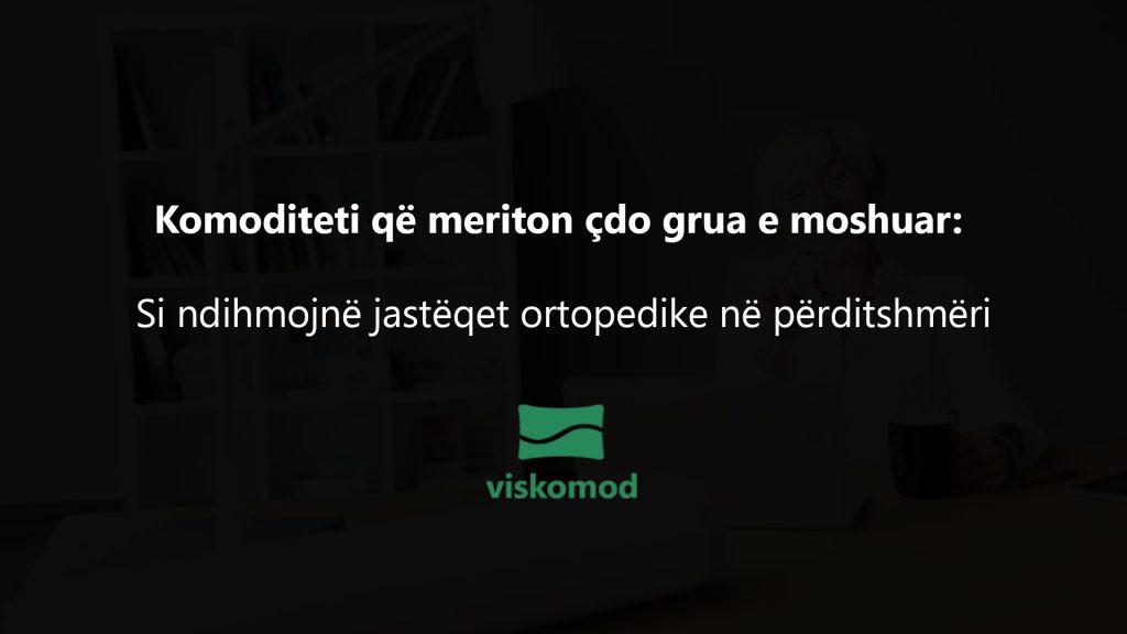 Komoditeti që meriton çdo grua e moshuar